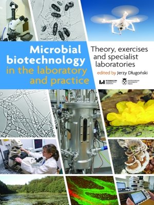 cover image of Microbial Biotechnology in the Laboratory and Practice